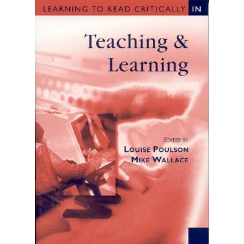 Learning to Read Critically in Teaching and Learning Paperback, Sage Publications Ltd