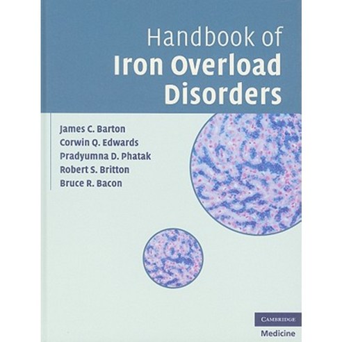 Handbook of Iron Overload Disorders Hardcover, Cambridge University Press