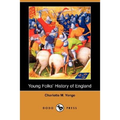 Young Folks'' History of England (Dodo Press) Paperback, Dodo Press