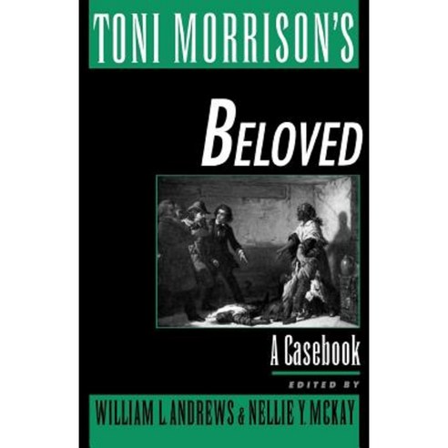 Toni Morrison''s Beloved: A Casebook Paperback, Oxford University Press, USA