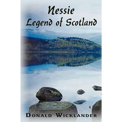 Nessie: Legend of Scotland Paperback, Authorhouse