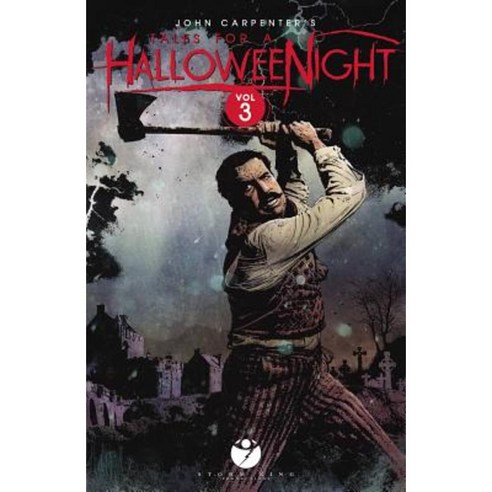 John Carpenter''s Tales for a Halloween Night Volume 3 Paperback, Storm King Productions