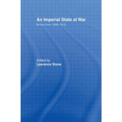 An Imperial State at War: Britain from 1689-1815 Paperback, Routledge