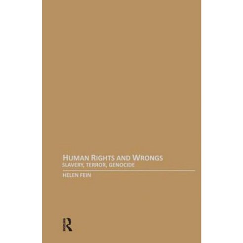 Human Rights and Wrongs: Slavery Terror Genocide Hardcover, Paradigm Publishers