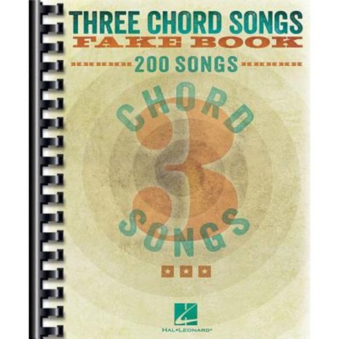 Three Chord Songs Fake Book Other, Hal Leonard Publishing Corporation