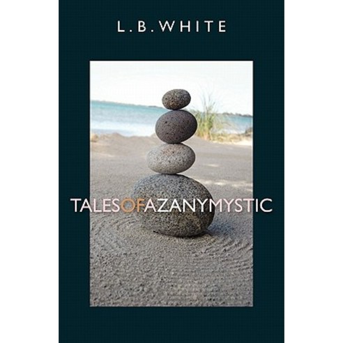 Tales of a Zany Mystic Paperback, Booksurge Publishing
