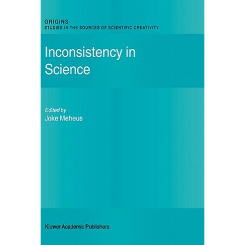 Inconsistency in Science Hardcover, Springer