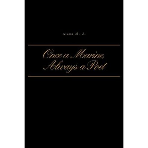 Once a Marine Always a Poet Paperback, iUniverse