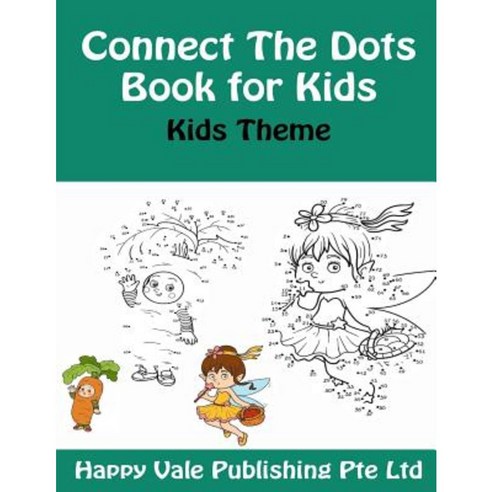 Connect the Dots Book for Kids: Kids Theme Paperback, Createspace Independent Publishing Platform
