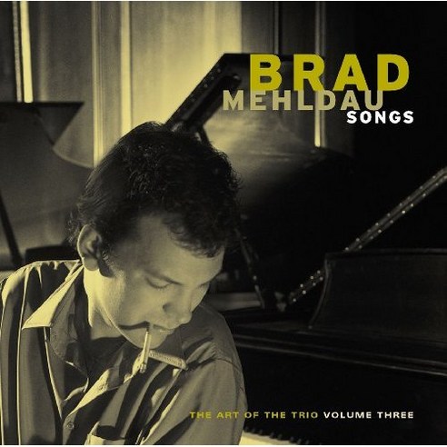 Brad Mehldau - The Art Of The Trio Vol.3 Songs EU수입반, 1CD