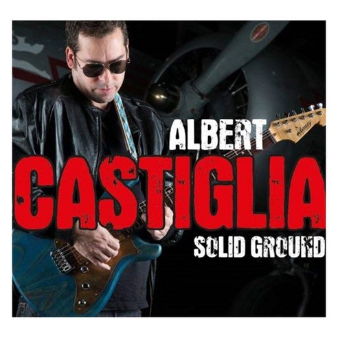 Albert Castiglia - Solid Ground EU수입반, 1CD