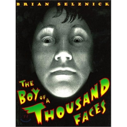 The Boy of a Thousand Faces HarperTrophy, HarperCollins