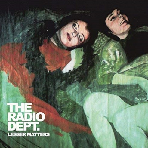 Radio Dept - Lesser Matters 영국수입반, 1CD