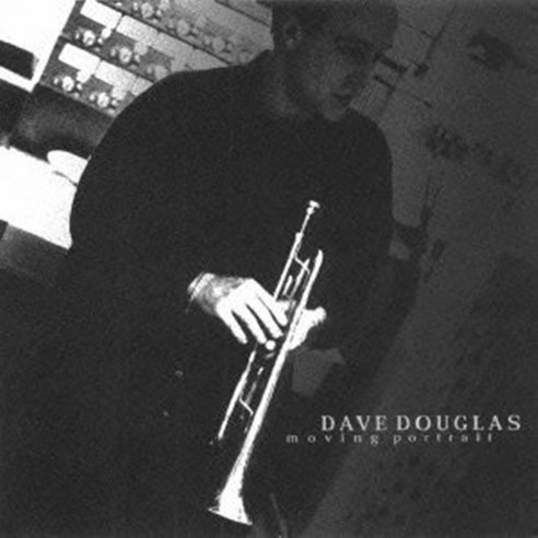 DAVE DOUGLAS - MOVING PORTRAIT 일본수입반, 1CD