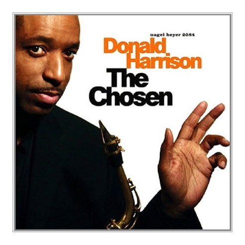 Donald Harrison - The Chosen EU수입반, 1CD