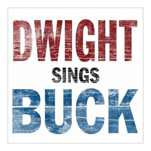 Dwight Yoakam - Dwight Sings Buck 미국수입반, 1CD