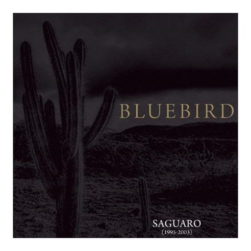 Bluebird - Saguaro (1995~2003/Deluxe Edition) 영국수입반, 3CD