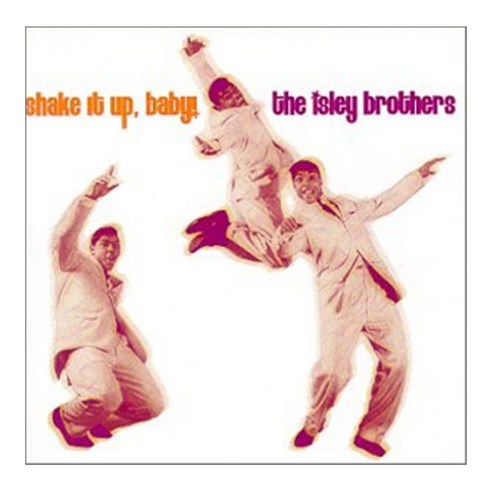 Isley Brothers - Shake It Up Baby 미국수입반, 1CD