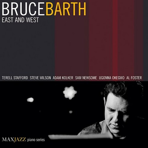 Bruce Barth - East And West 미국수입반, 1CD