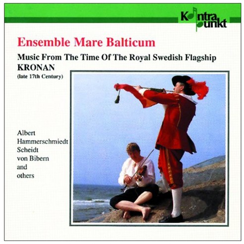 Ensemble Mare Balticum - Music From The Time Of The Royal Swedish Flagship EU수입반, 1CD