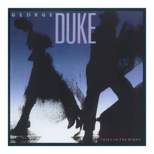 George Duke - Thief In The Night (96Khz / 24Bit Digital Remastered) EU수입반, 1CD