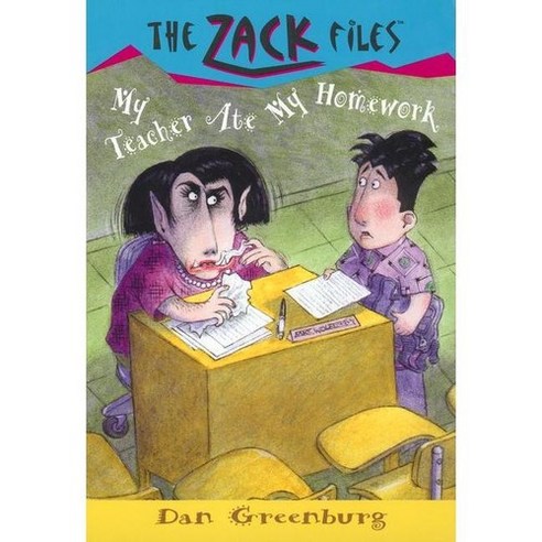 Zack Files 27 : My Teacher Ate My Homework, Grosset & Dunlap