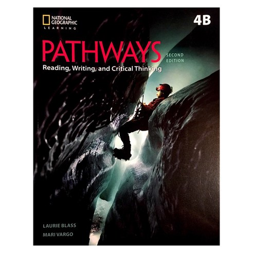 Pathways 4B : Reading Writing And Critical Thinking:with Online ...