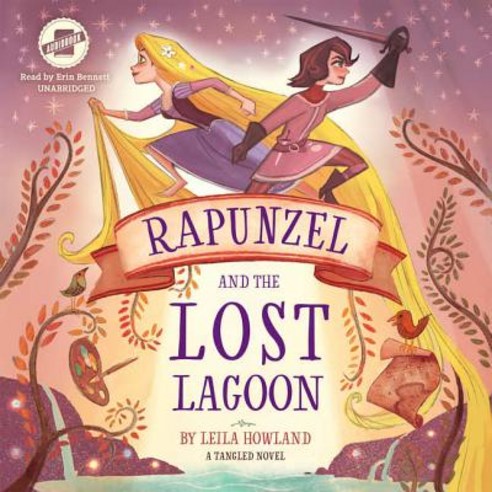 Rapunzel and the Lost Lagoon: A Tangled Novel MP3 CD, Disney