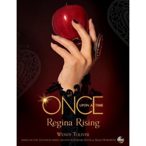 Once Upon a Time: Regina Rising Paperback, Kingswell Teen