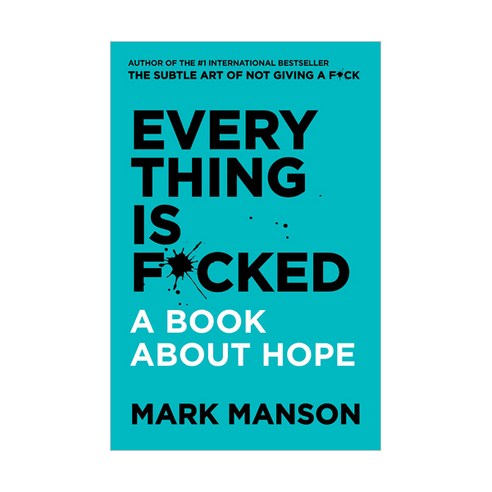 Everything Is F*cked:A Book About Hope, HarperCollins