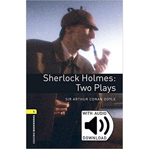 OBL Playscripts 3E 1: Sherlock Holmes: Two Plays + MP3, OXFORDUNIVERSITYPRESS