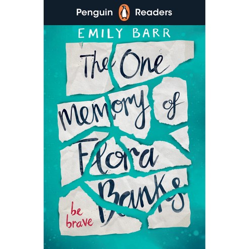 Penguin Reader Level 5: The One Memory of Flora Banks, PenguinReaders