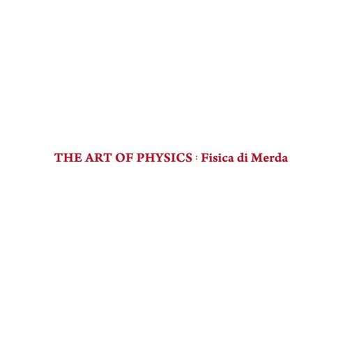The Art of Physics : Fisica di merda 개정판 4판, 에듀비