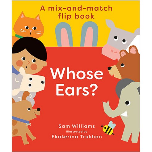 Whose Ears?, Boxer Books