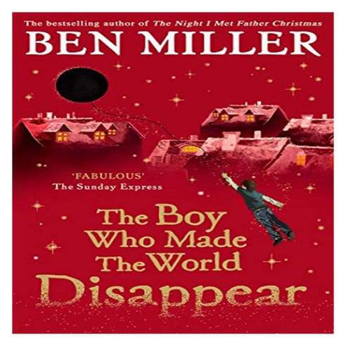 The Boy Who Made the World Disappear, Simon & Schuster Children''s Publishing