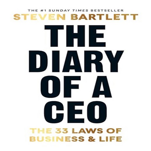 The Diary of a CEO : The 33 Laws of Business and Life, Ebury Press