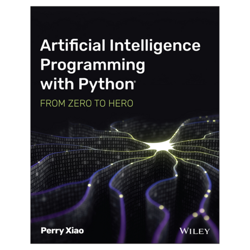 Artificial Intelligence Programming with Python : From Zero to Hero, 와일리