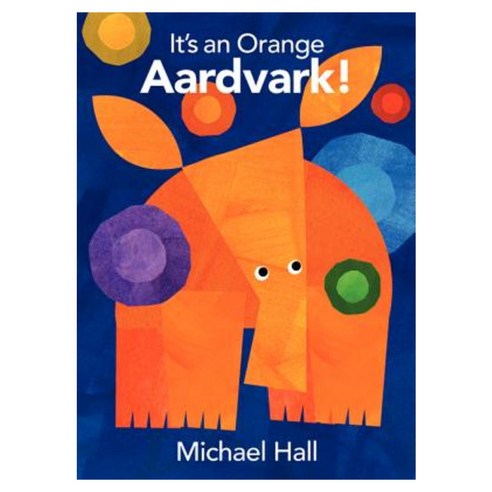 It''s an Orange Aardvark! Hardcover, Greenwillow Books