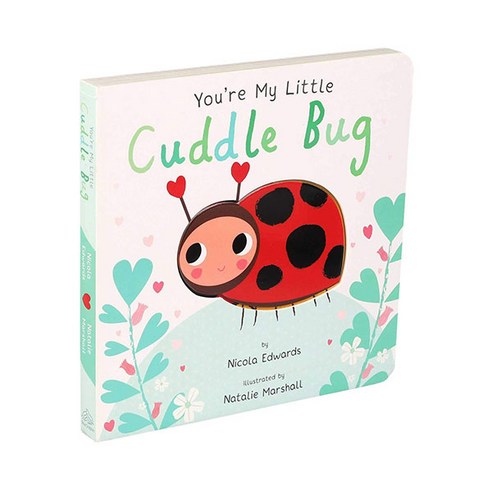 You''re My Little Cuddle Bug, Silver Dolphin Books