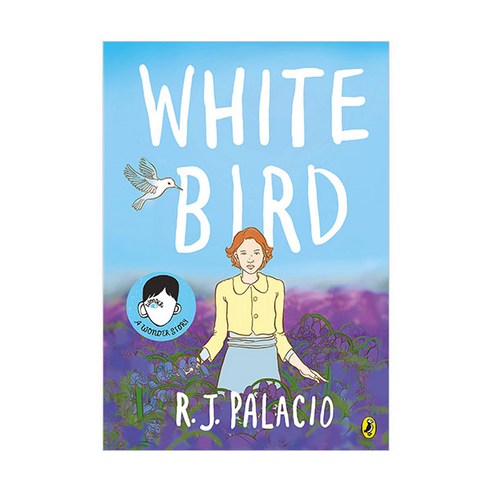 White Bird : A Wonder Story, PenguinBooks