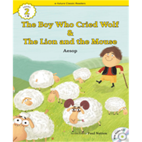 이퓨쳐 Classic Readers Level 2-24 : The Boy Who Cried Wolf / The Lion and the Mouse, 24