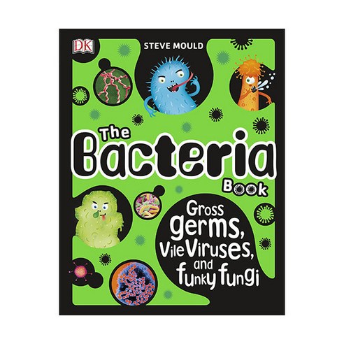 The Bacteria Book, DK