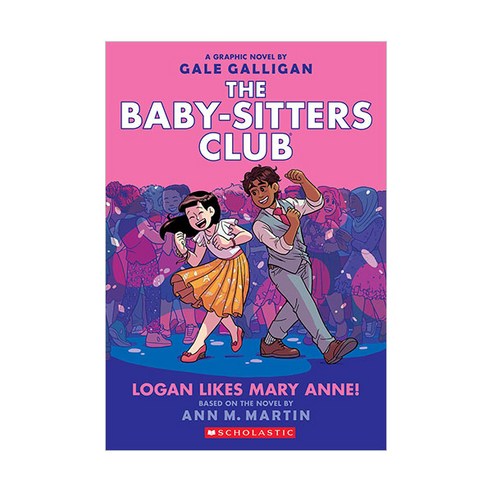 The Baby-Sitters Club Graphic 08 : Logan Likes Mary Anne!, 스콜라스틱