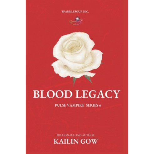 (영문도서) Blood Legacy (PULSE Vampire Series #6) Paperback, Independently Published, English, 9798860678651
