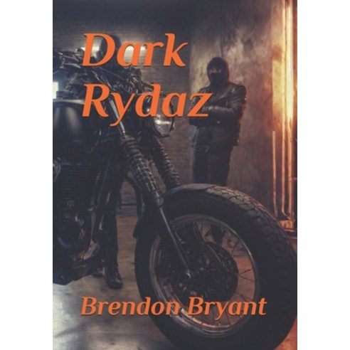 (영문도서) Dark Rydaz Paperback, Independently Published, English, 9798335106658
