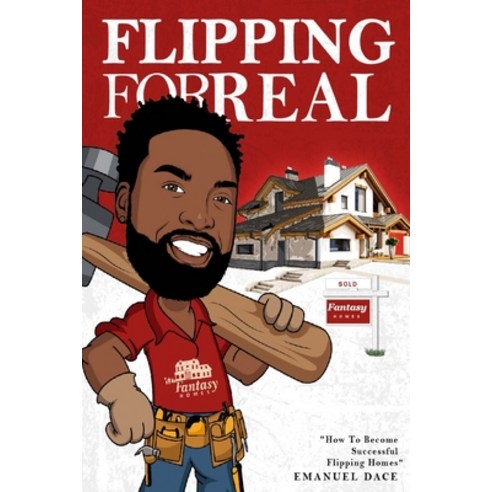 Flipping For Real Paperback, Lulu.com