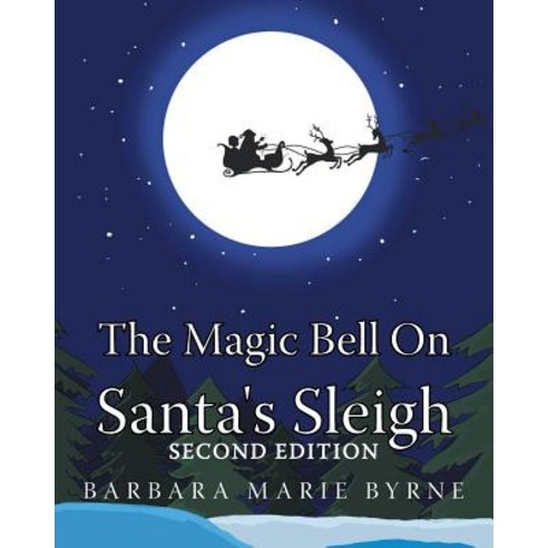 (영문도서) The Magic Bell On Santa''s Sleigh Paperback, Page Publishing, Inc., English, 9781683485339