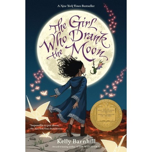 The Girl Who Drank the Moon : 2017 뉴베리 수상작 : 2017 Newbery Winner, Algonquin Young Readers