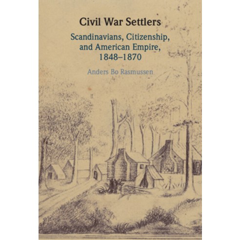 (영문도서) Civil War Settlers Hardcover, Cambridge University Press, English, 9781108845564