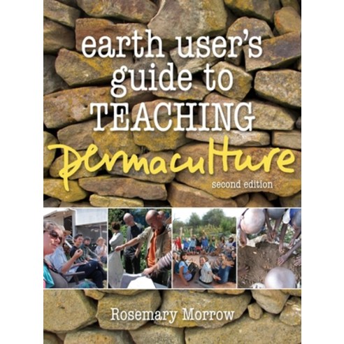 (영문도서) Earth User''s Guide to Teaching Permaculture Paperback, Melliodora Publishing, English, 9780994392800